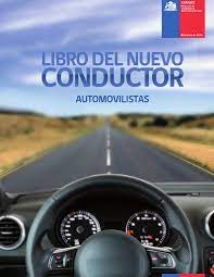Libro del Nuevo Conductor Chile – Manual Oficial CONACET para Automovilistas, Motociclistas, y Profesionales – Descargalo Gratis PDF!